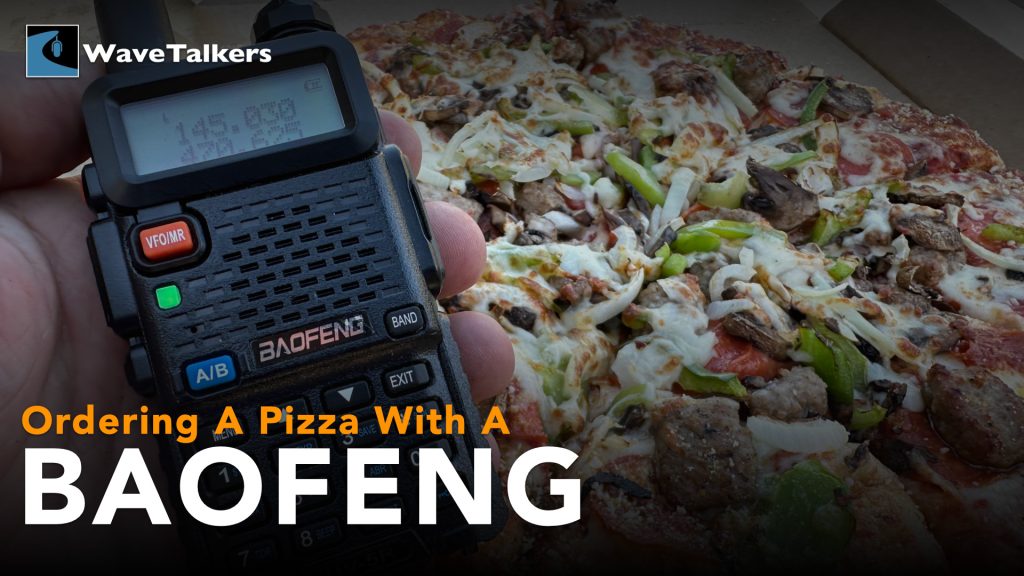 Ordering a Pizza with a Baofeng