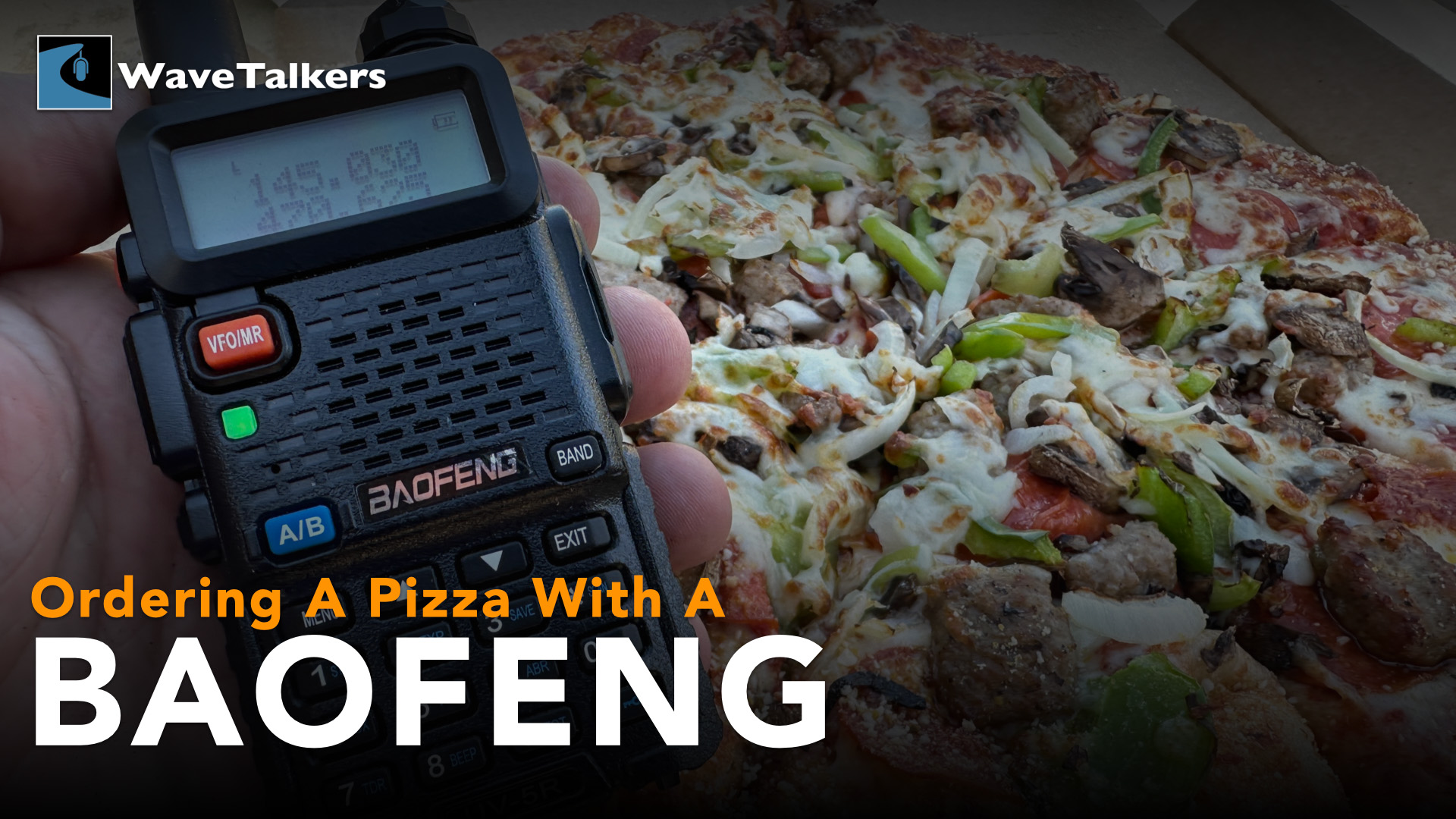 Ordering a Pizza with a Baofeng