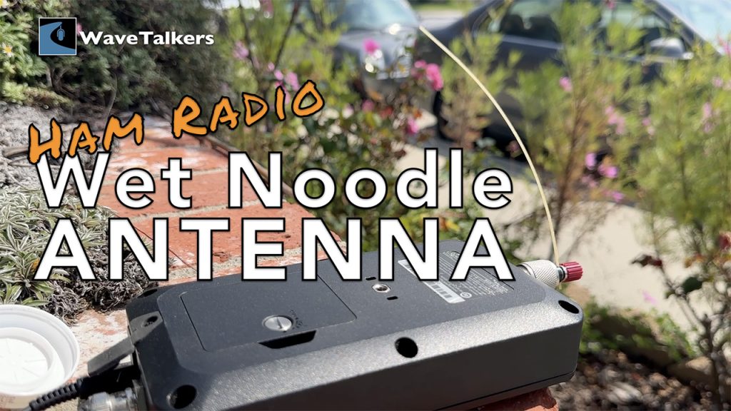 Ham Radio Wet Noodle Antenna
